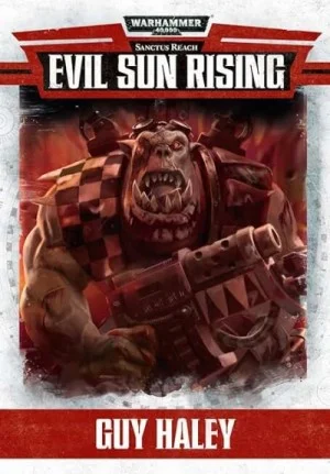 Warhammer 40000. Восход Злого Солнца